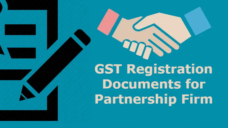 GST Registration Documents for Partnership Firm